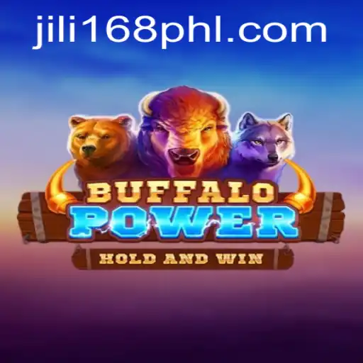 Exploring the Thrills of BuffaloPower in the World of jili168