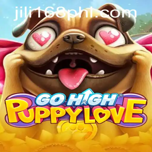 Exploring the World of GoHighPuppyLove: A New Gaming Sensation Tied to the Keyword jili168